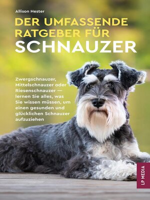 cover image of Der Umfassende Ratgeber Für Schnauzer